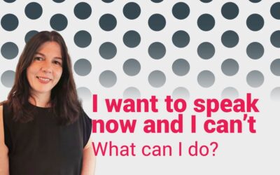I want to speak now and I can’t – What can I do?