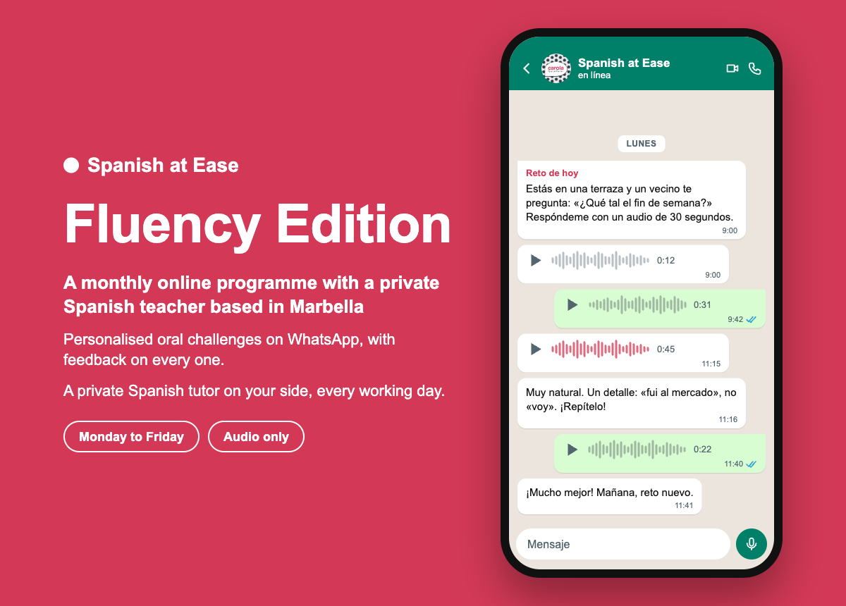 Fluency Edition: a monthly online programme with personalised oral challenges on WhatsApp and feedback on every one